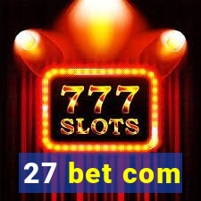 27 bet com